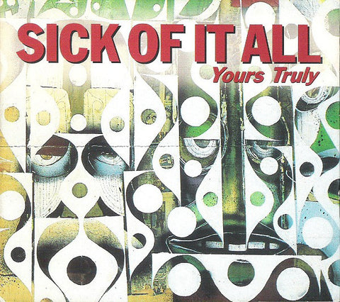 Sick Of It All - Yours Truly [CD]