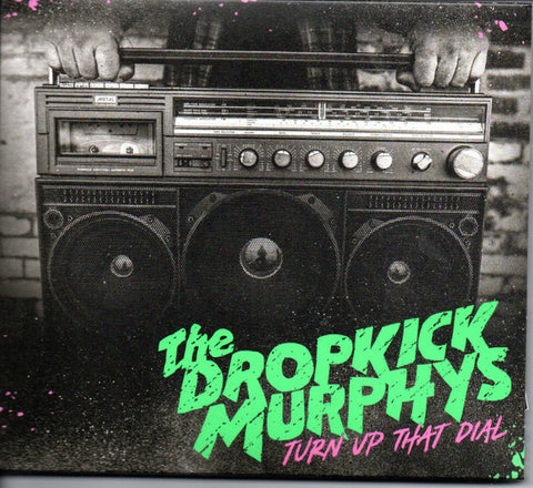 Dropkick Murphy's - Turn Up That Dial [CD]