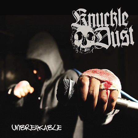 Knuckledust - Unbreakable