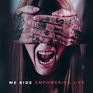 We Ride - Empowering Life